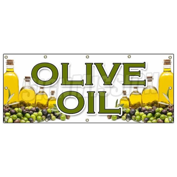 Signmission OLIVE OIL BANNER SIGN extra virgin cooking dinner salad mediterranean B-120 Olive Oil - main